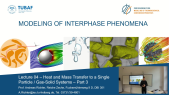 thumbnail of medium Lecture 04 - Modeling of Interphase Phenomena