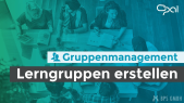thumbnail of medium OPAL Gruppenmanagement - Lerngruppen erstellen