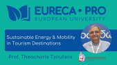 thumbnail of medium Lecture by Prof. Theocharis Tsoutsos: Sustainable Energy & Mobility in Tourism Destinations