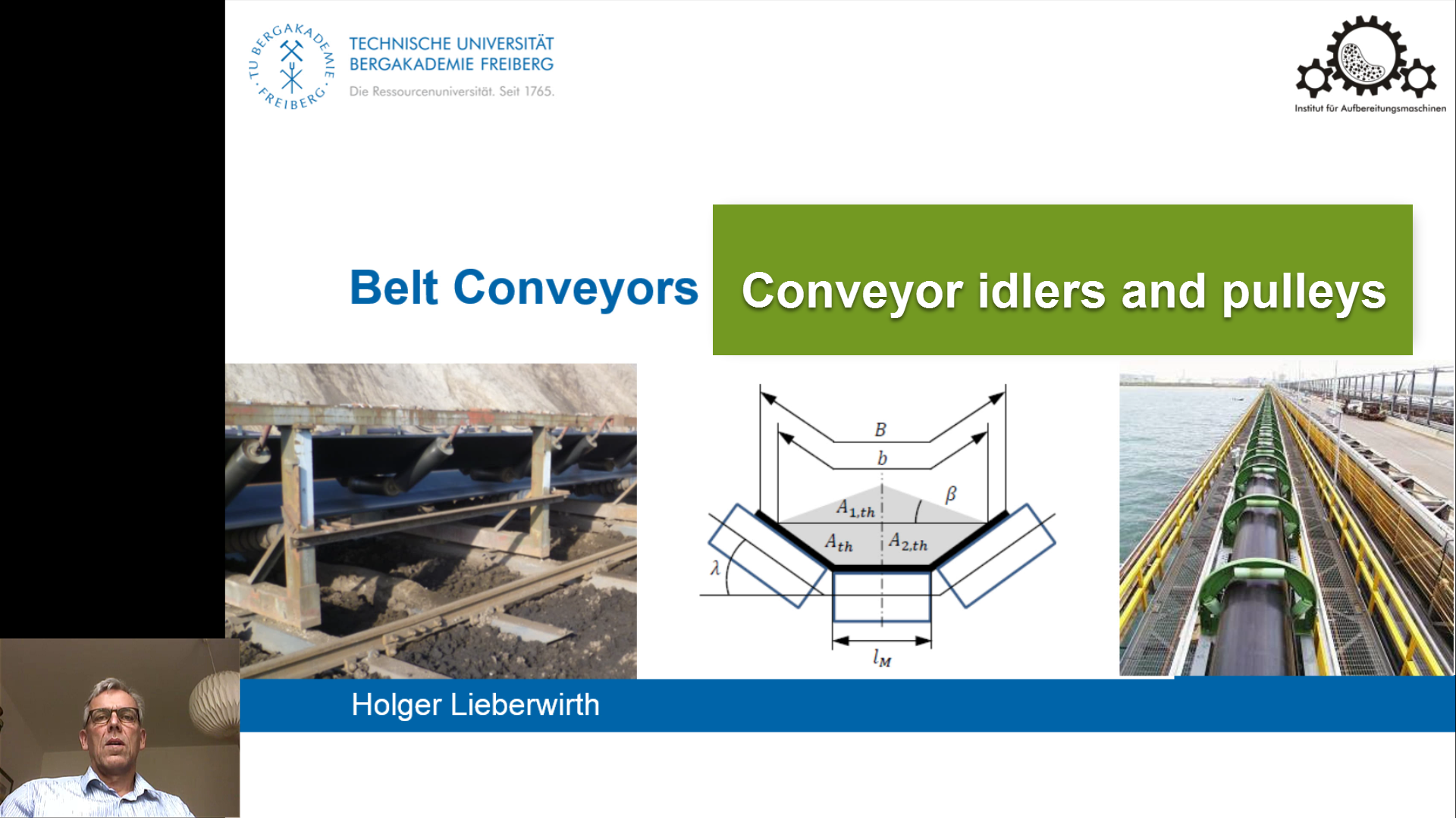 Belt Conveyors 3, Idler + Pulley Design, FÖTEE. MA. Nr. 3625 /Examination number: 44402