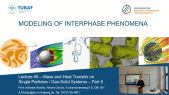 thumbnail of medium Lecture 06 - Modeling of Interphase Phenomena