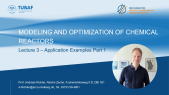 thumbnail of medium Lecture 03 - Modeling and Optimization of Chemical Reactors