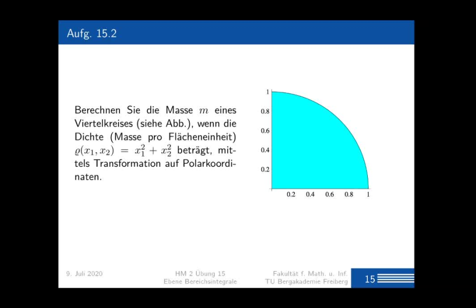 Höhere Mathematik für Ingenieure - Übung 15, Aufgabe 15.2 (Ebene Bereichsintegrale-Variablentransf.)