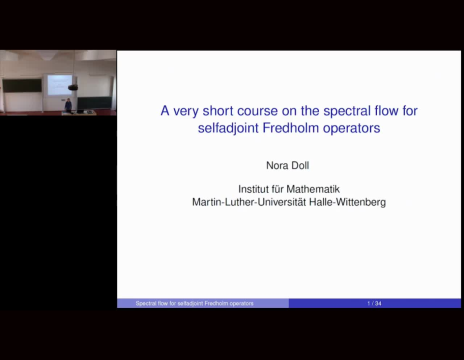 Lecture 2 Spectral flow for selfadjoint Fredholm operators