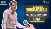 Interview mit ICM | worKMUsic - Der Beat der Möglichkeiten | Folge 5