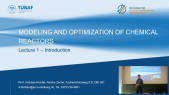 thumbnail of medium Lecture 01 - Modeling and Optimization of Chemical Reactors