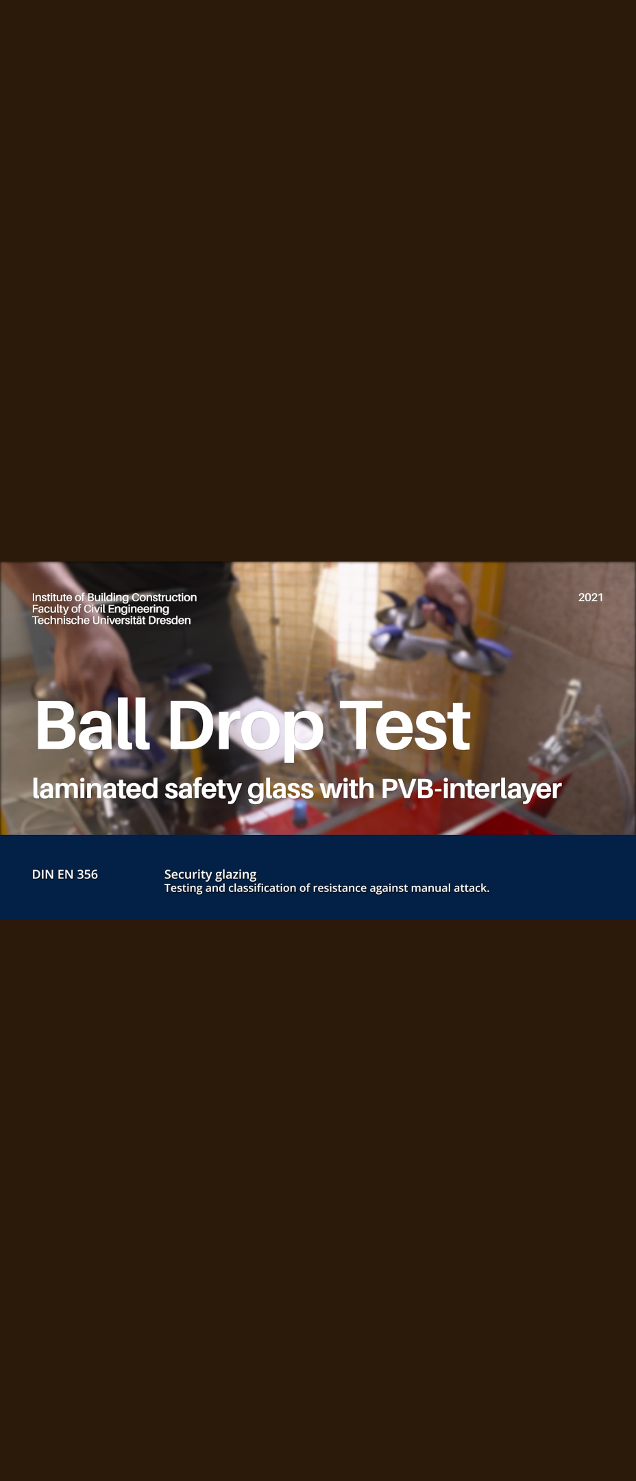 Laminated safety glass with PVB-interlayer | Ball Drop Test (DIN EN 356) | Englisch