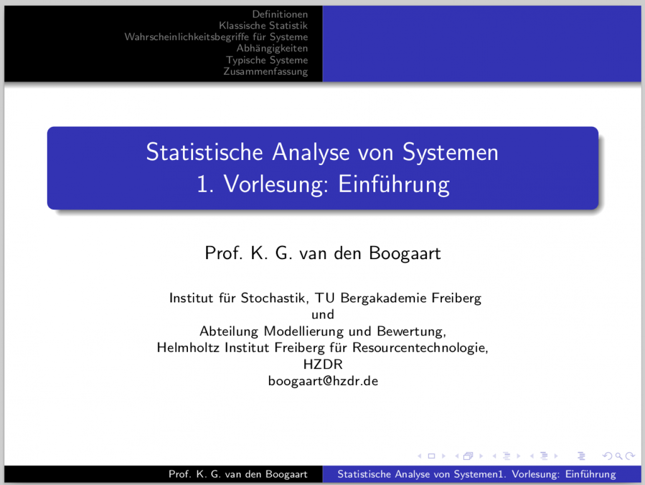 Statistische Analyse von Systemen Vorlesung 1: Einführung in die Systemstatistik