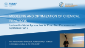 thumbnail of medium Lecture 08 - Modeling and Optimization of Chemical Reactors