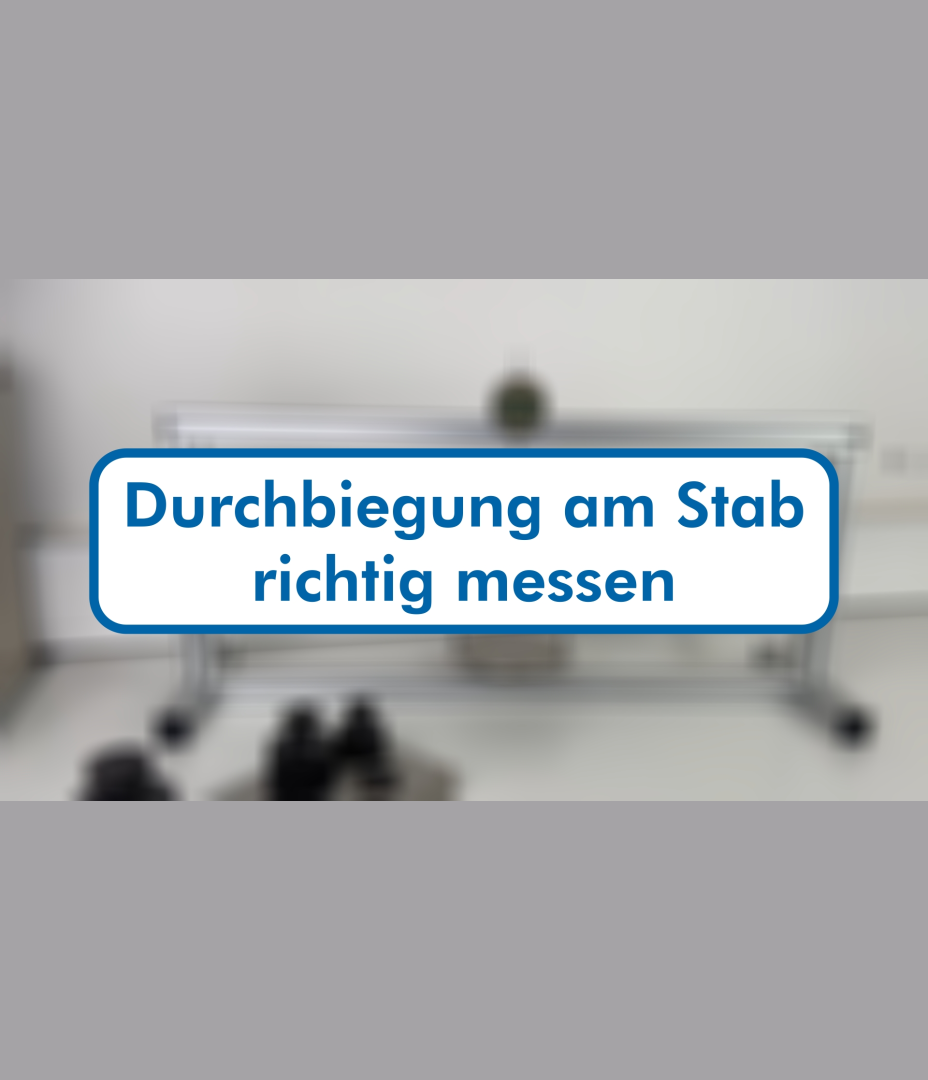 M2 - Durchbiegung am Balken richtig messen