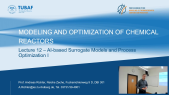 thumbnail of medium Lecture 12 - Modeling and Optimization of Chemical Reactors