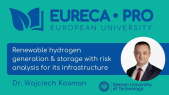 thumbnail of medium Lecture by Prof. Wojciech Kosman: Renewable Hydrogen Generation & Storage—Risk Analysis for Infrastructure