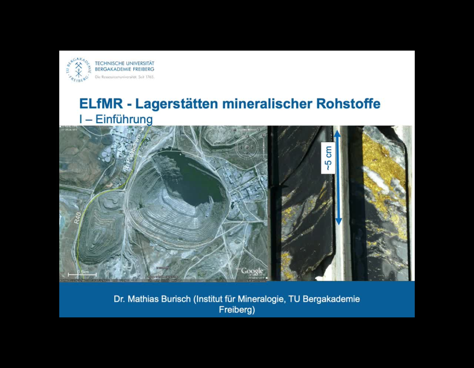 ELfmR - Einführung in die Lagerstätten fester mineralischer Rohstoffe -1 - Einführung