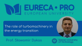 thumbnail of medium Lecture by Prof. Sławomir Dykas: The Role of Turbomachinery in the Energy Transition