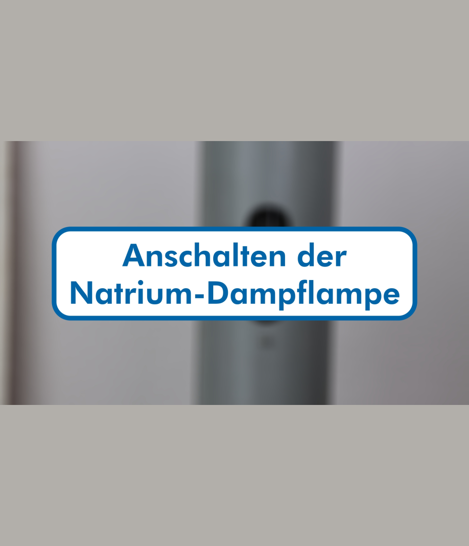 O4/5 Einschalten der Natrium-Dampf-Lampe