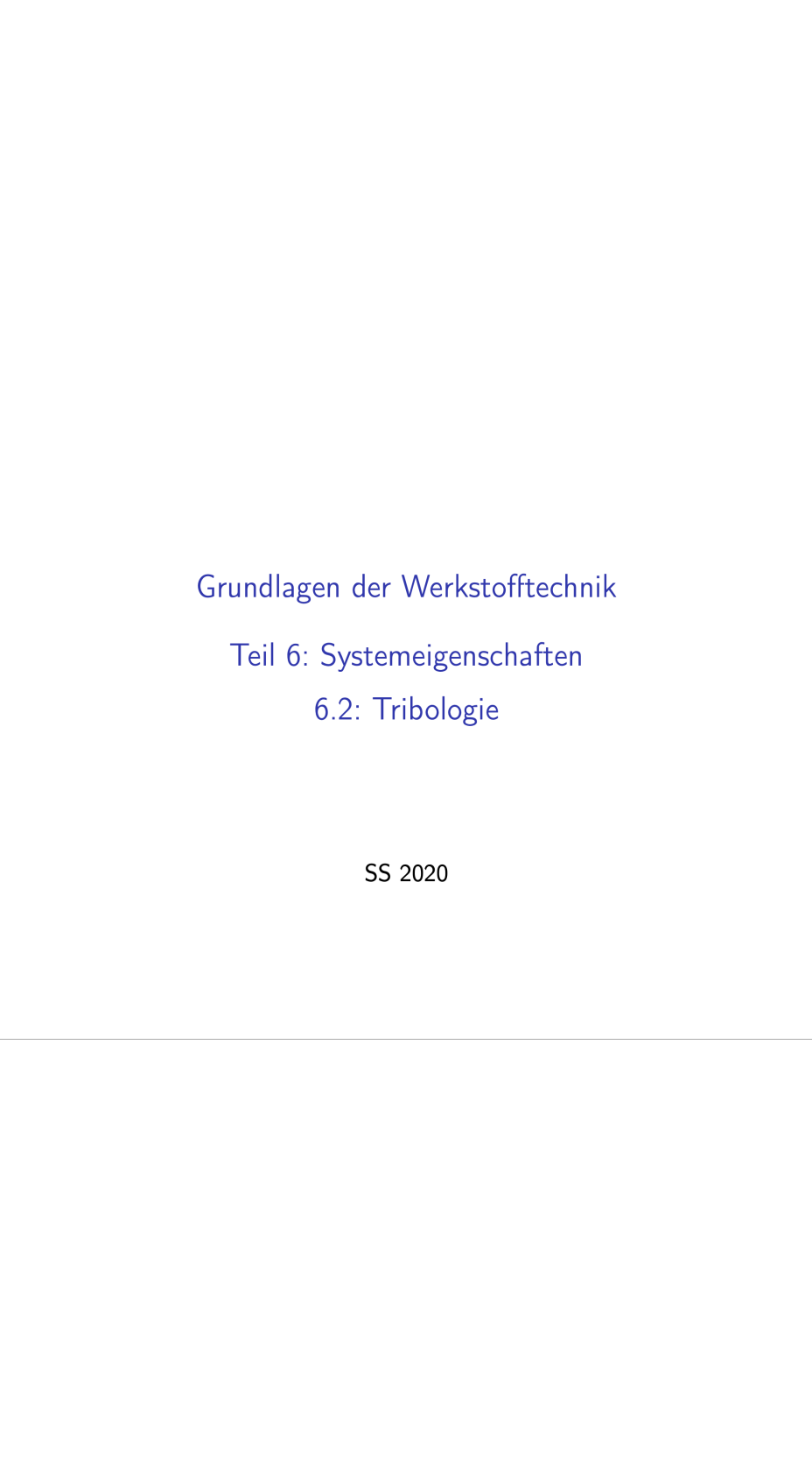 Teil 6.2: Grundlagen der Werkstofftechnik