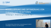 thumbnail of medium Vorlesung 03 - Modellierung und Optimierung chemischer Reaktoren