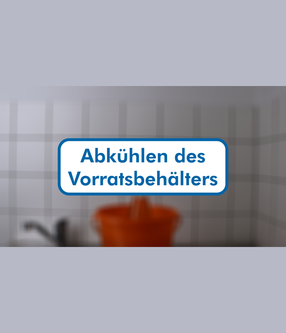 H1 - Vorratsbehälter abkühlen