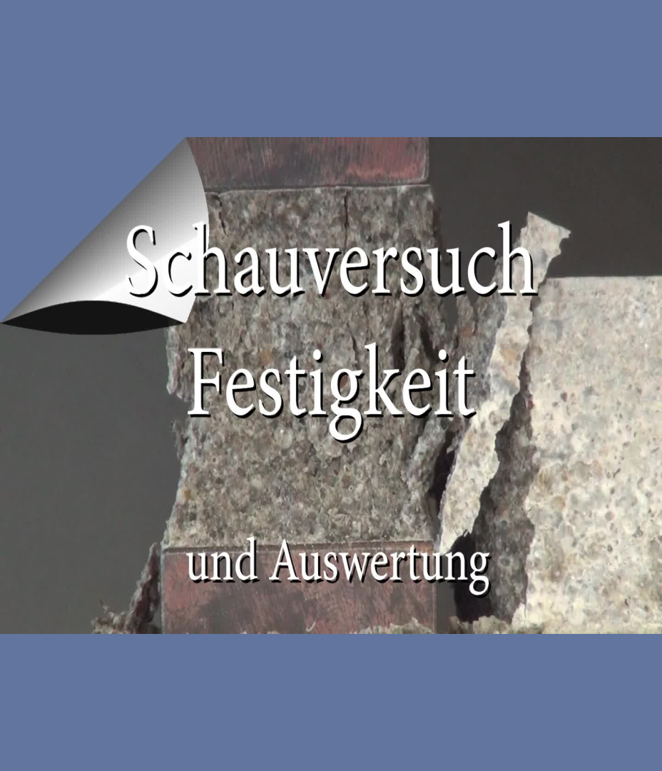 Schauversuch 4 - Bestimmung der Festigkeit