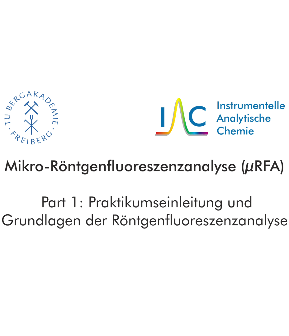 RFA - Part 1: Praktikumseinleitung und Grundlagen der Röntgenfluoreszenzanalyse