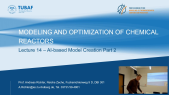 thumbnail of medium Lecture 14 - Modeling and Optimization of Chemical Reactors