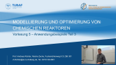 thumbnail of medium Vorlesung 05 - Modellierung und Optimierung chemischer Reaktoren