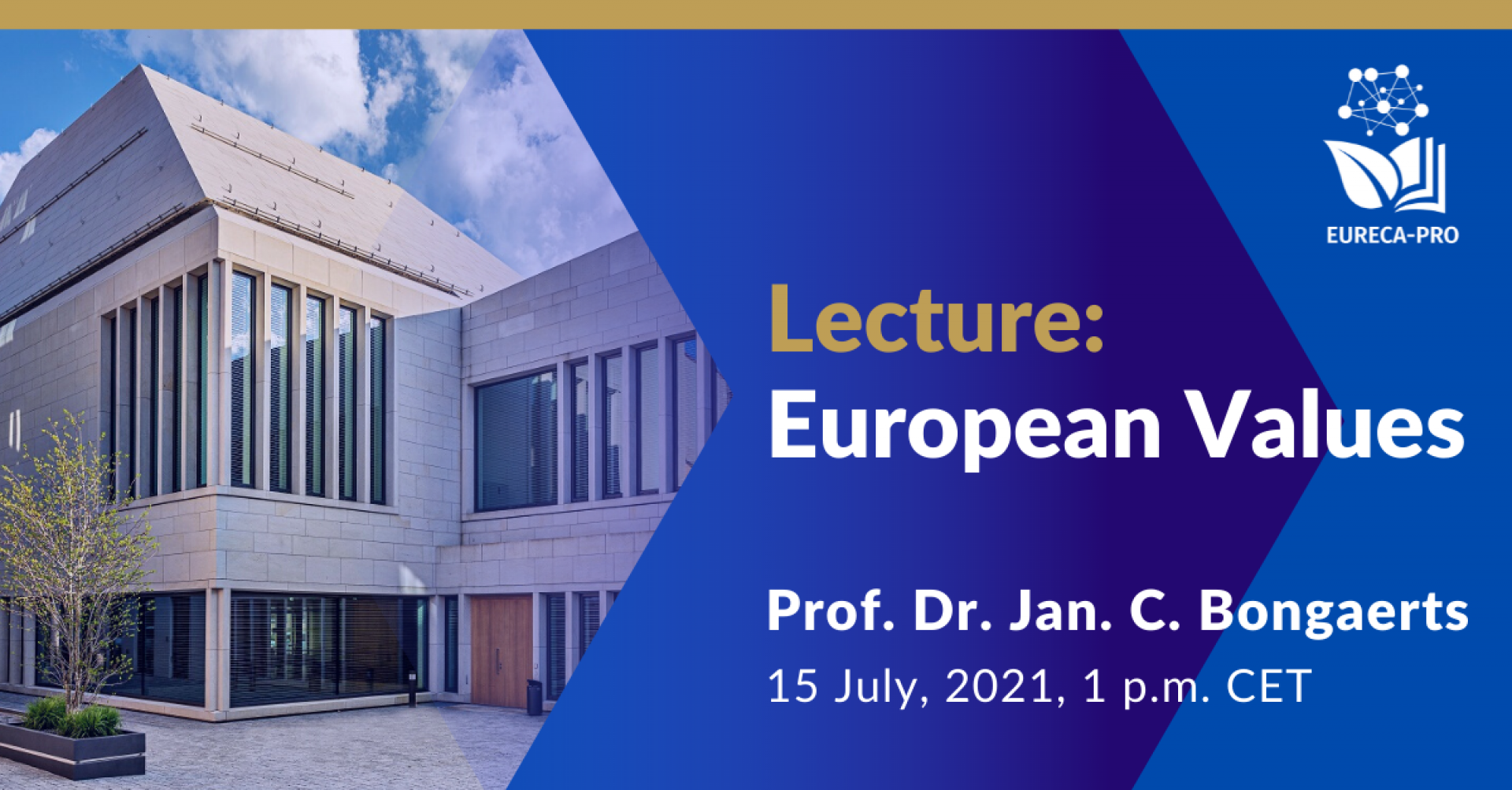 European Values :Prof. Dr. Jan. C. Bongaerts